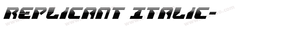 Replicant Italic字体转换